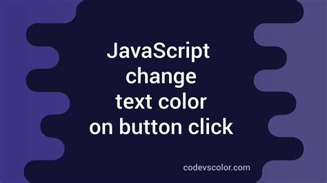 Résultat d’images pour JavaScript Color Change