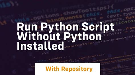 Run Python Scripts with Out Python に対する画像結果