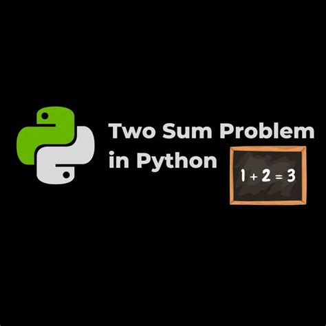 Toradh íomhá ar Two Sum Problem Python