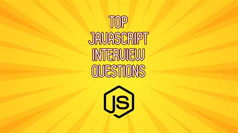 תוצאת תמונה עבור JavaScript Technical Interview Questions for Beginners
