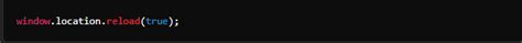 Image result for JavaScript Location.reload True
