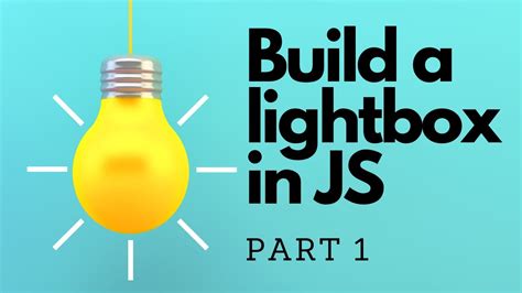 Image result for Light Box JavaScript Tutorial