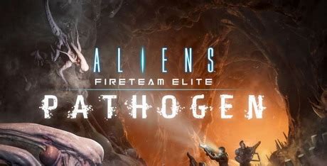 Aliens: Fireteam Elite - Pathogen Expansion Download - GameFabrique