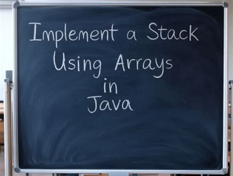 Image result for How to Implement Stack in Java