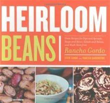 Heirloom Beans: Recipes From Rancho Gordo Von Chron... | Buch |