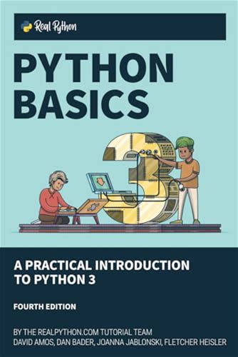 Python Basics: A Practical Introduction To Python 3 By Dan Bader