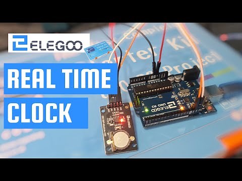 Real Time Clock Arduino Tutorial - Elegoo The Most Complete Starter Kit