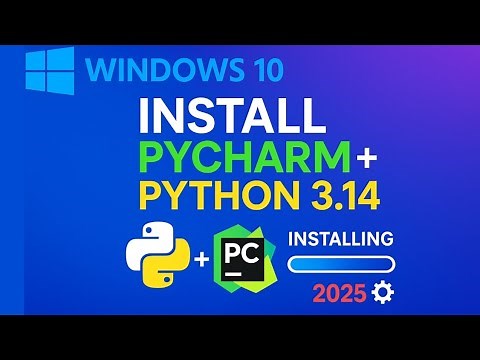 Download and Install Latest Python and Pycharm Community in Windows 10 (2025)