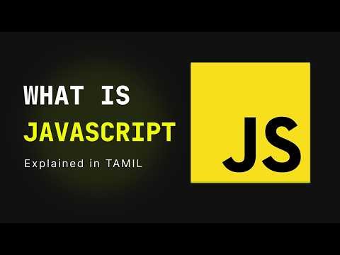 JavaScript Explained in Tamil | What is JavaScript? Beginner Guide | Code With Praba