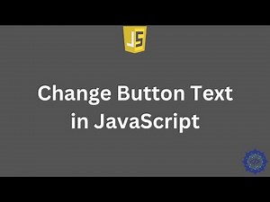 Change Button Text in JavaScript