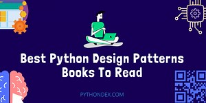 Best Python Design Patterns Books To Read - Pythondex