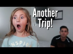 WHERE ARE WE GOING THIS TIME!? / It's Time For Another Family Trip! / Life As We GOmez