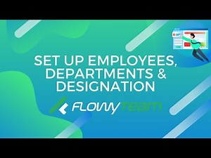FlowyTeam: Employee, Team, Designation Set up
