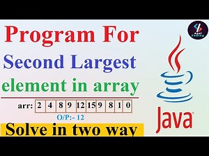 Q47- Second largest number in array java | Find second largest number in array in java (HINDI)