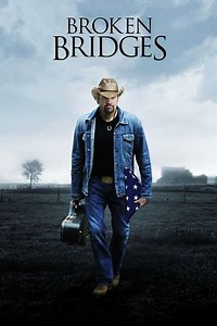 Broken Bridges (2006) - Movie