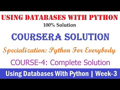 3 Coursera | Using Databases with Python Week-3 100% Solution | Python for Everybody full Solution