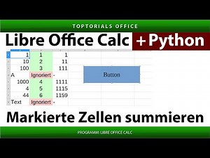 LibreOffice Calc mit Python #3 – Zellbereiche automatisch summieren