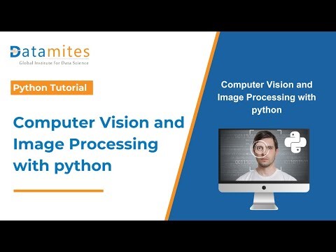 Computer Vision and Image Processing with Python | Python OpenCV Tutorial