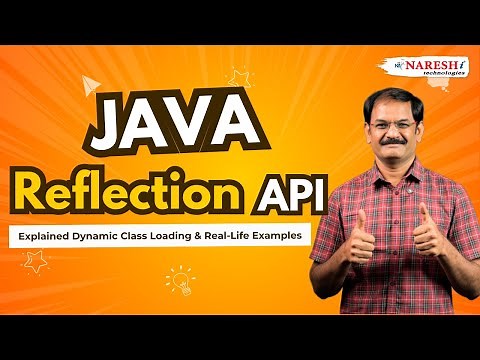 Java Reflection API Explained | Dynamic Class Loading & Real-Life Examples | Naresh IT
