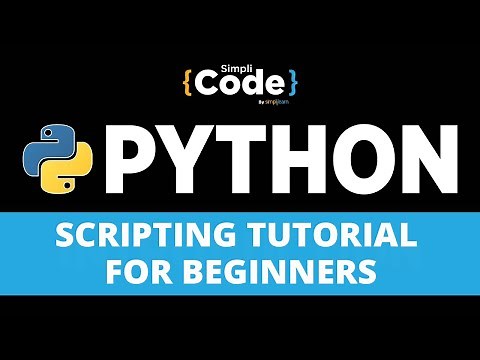 Python Scripting Tutorial for Beginners | Python Script Mode | Python Training | SimpliCode
