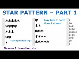 Star Pattern Logic - Part 1 - By Naveen AutomationLabs