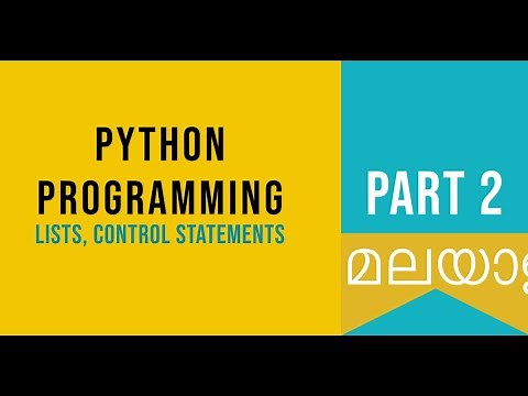 Part 2 | Lists,Control Statements | Python Malayalam Tutorial For Beginners