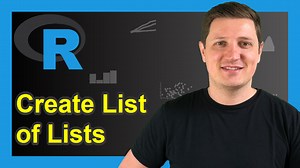 Create Nested List in R (2 Examples) | Build List of Lists in for-Loop