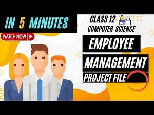 Employee Management System Class 12 Computer Science Project + File II Practical Exams II Synopsis