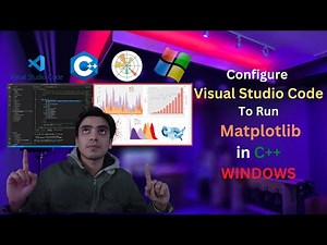 Install and Run Matplotlib for C++ in VS Code | Windows