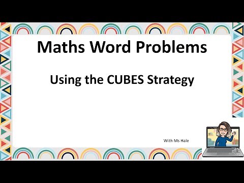 Maths Word Problems using CUBES Strategy