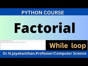 Python Program to Find Factorial Using While Loop!