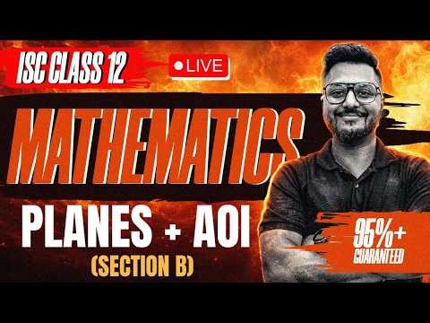 Planes + AOI Section B | ISC Board Class 12th | Planes + Application of Integrals for ISC Board
