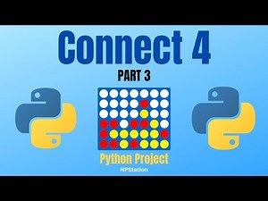 Connect 4 Python Project | Part 3 (Final part!)