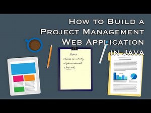 Building a Project Management Web Application in Java