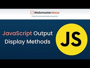 JavaScript Output Display Methods
