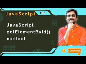 JavaScript getElementById() method - JavaScript Tutorial 103 🚀