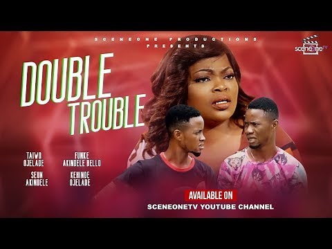 DOUBLE TROUBLE - Funke Akindele 2019 Movie