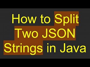 How to Split Two JSON Strings in Java