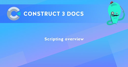 Scripting overview - Construct 3 Documentation ★★★★★