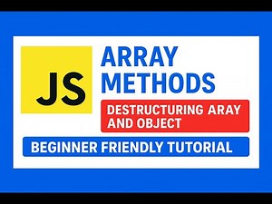 Lecture 16:JavaScript Array Methods | Javascript Destructuring Array and Object #javascript