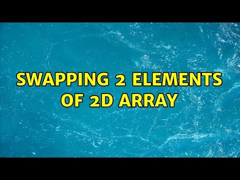 Swapping 2 elements of 2D array