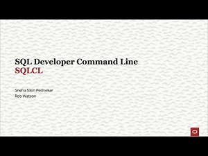 Getting Started - SQL Developer Command Line - SQLcl