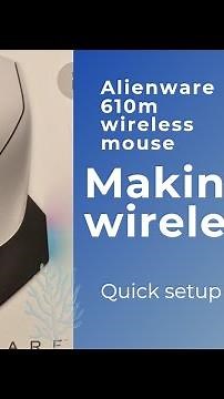 Alienware 610m wireless mouse setup