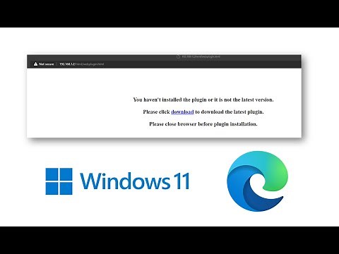 How to enable the WebPlugin in Edge to log into your DVR