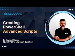 Creating PowerShell Advanced Scripts