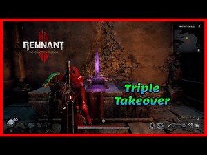 Remnant 2, The Forgotten Kingdom DLC: Triple Takeover