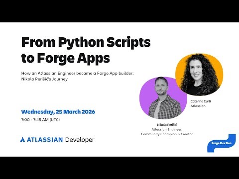 From Python Scripts to Forge Apps: An Atlassian Engineer’s Journey