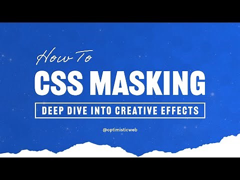 A Complete Guide to Using CSS MASK Like a Pro