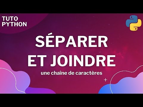 Python : Séparer et joindre des chaînes de caractères