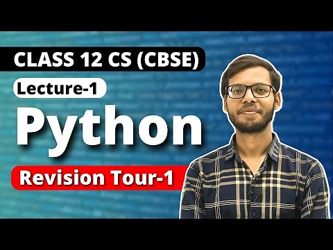 Revision Tour 1 | Chapter 1 Class 12 Python | Class 12 Computer Science 2023-24 | Vishal Kumar